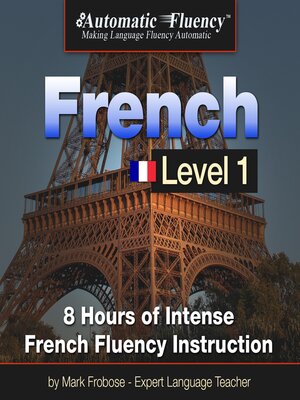 cover image of Automatic Fluency&#174; French Level 1